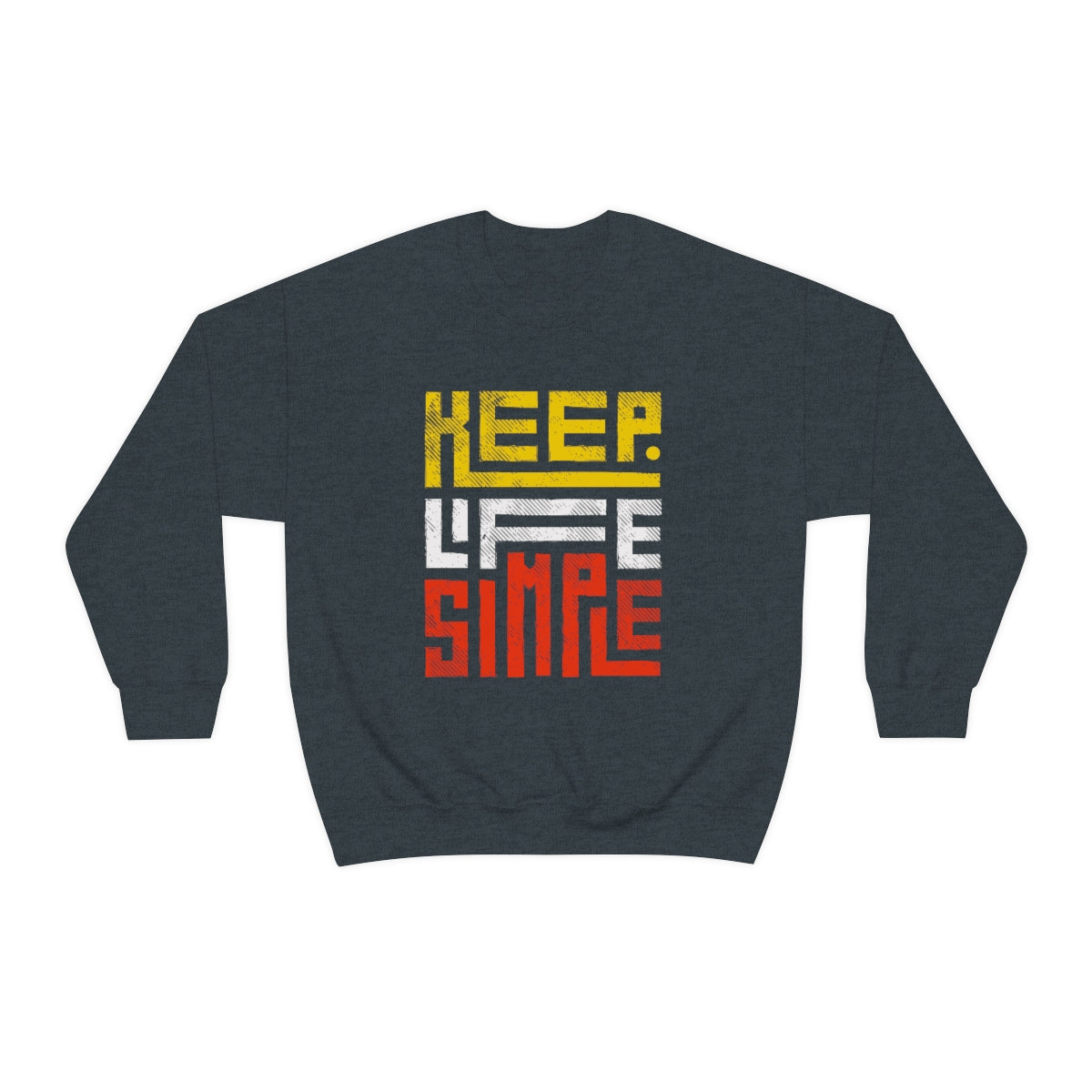 Keep Life Simple Unisex Heavy Blend™ Crewneck Sweatshirt