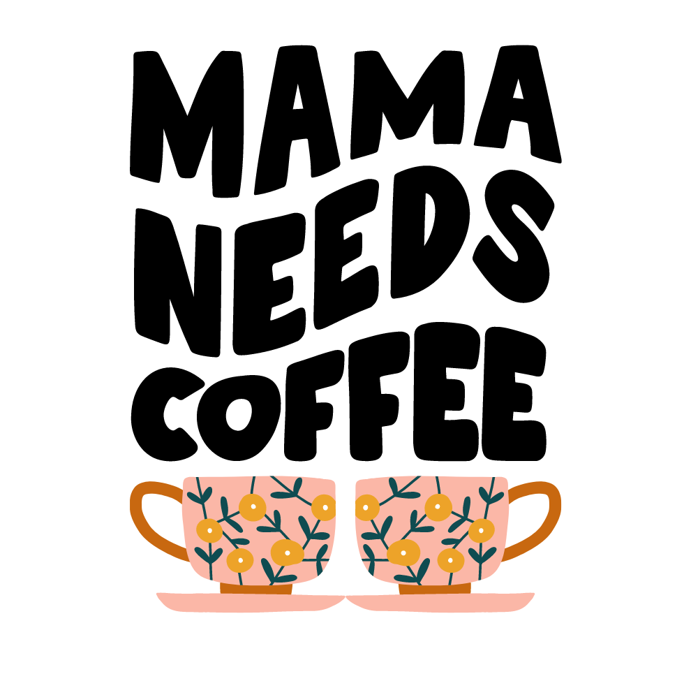 Mama Needs Coffee Ceramic Mug 11oz