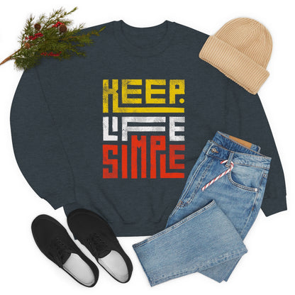 Keep Life Simple Unisex Heavy Blend™ Crewneck Sweatshirt