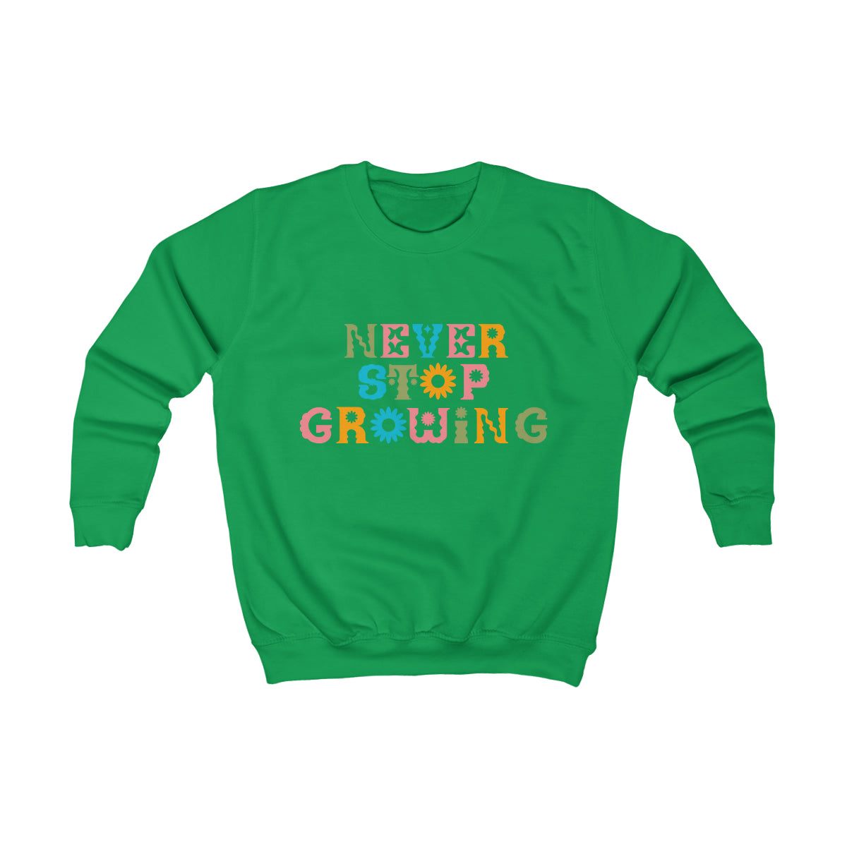 Never Stop Growing Kids Sweatshirt by Azah Shopping