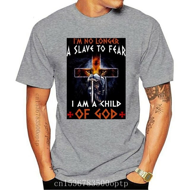 IM No Longer A Slave To Fear I Am A Child Of God T Shirt